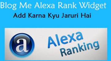 Blog Me Alexa Ranking Widget Kyu Add Kare
