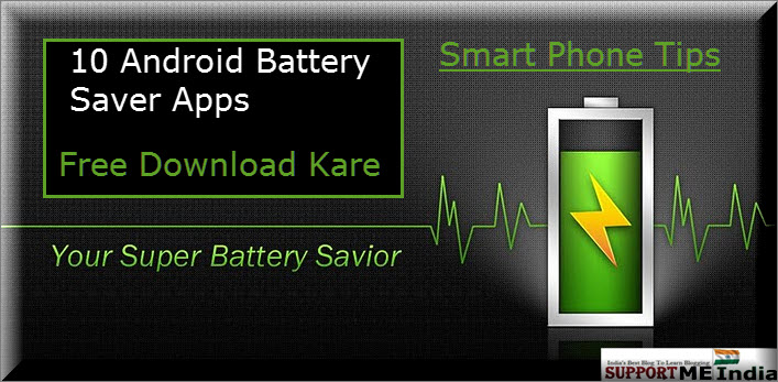 top 10 android phone battery saver apps