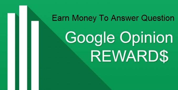 Google Opinion Rewards