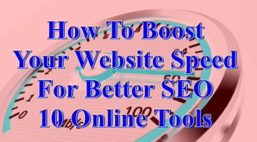 How To Boost Your Website Speed 10 Online Tools