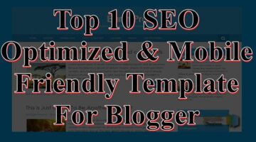 Top 10 SEO & Mobile Friendly Template For Blog