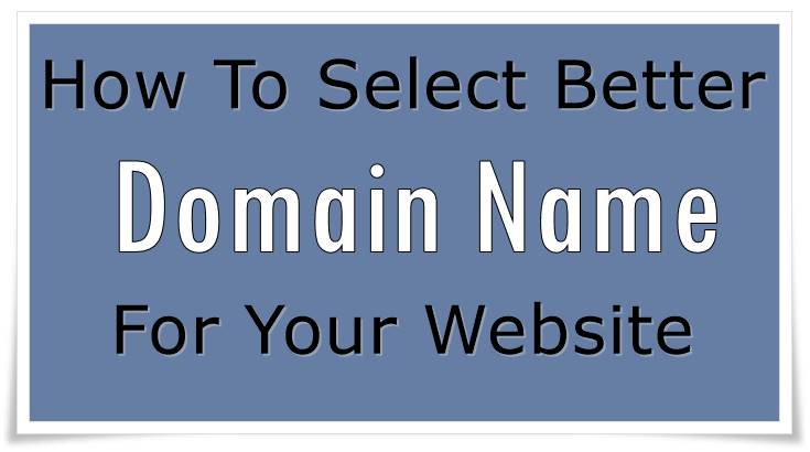 Deside better domain name for your site