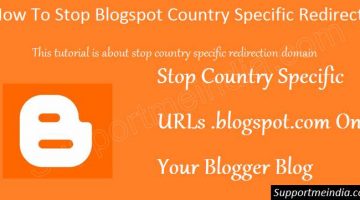 Stop BlogSpot Country Specific Redirecting Url