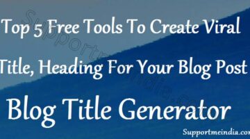 Top 5 Free Websites To Generate Blog Post Title