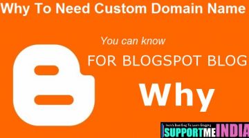 Why to need custom domain for blogspot blog