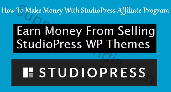 Earn Money With StudioPress Affiliate Program