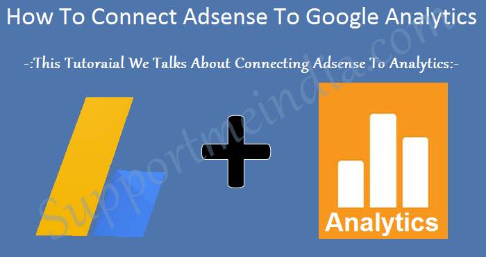 How To Connect Adsense To Google Analytics Account