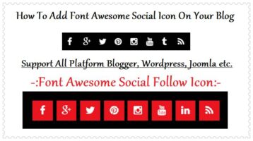 Add Font Awesome Social Follow Icon in your blog