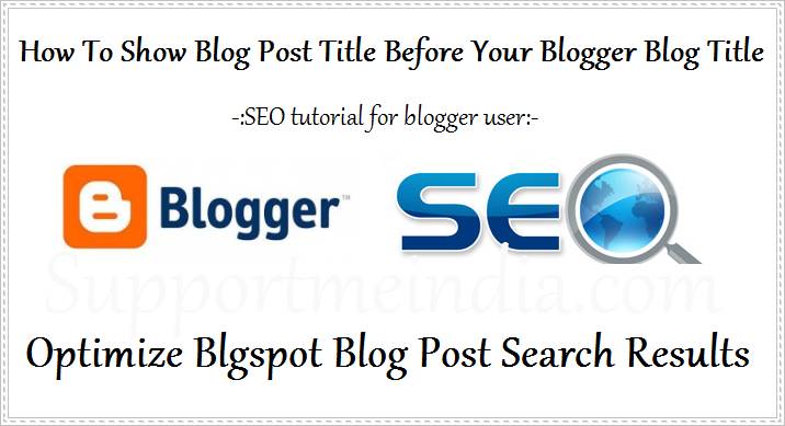 Optimize Your Blogger Blog Post Search Results
