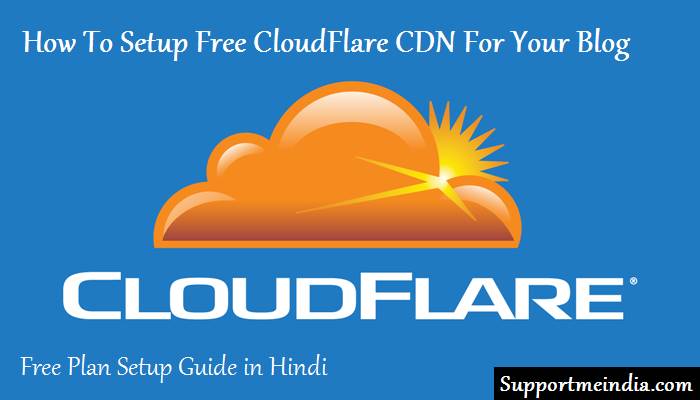 Website Ke Liye Free CloudFlare CDN Kaise Setup Kare