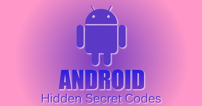 Android hidden secret codes