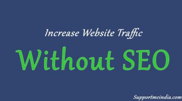 Increase website traffic without SEO