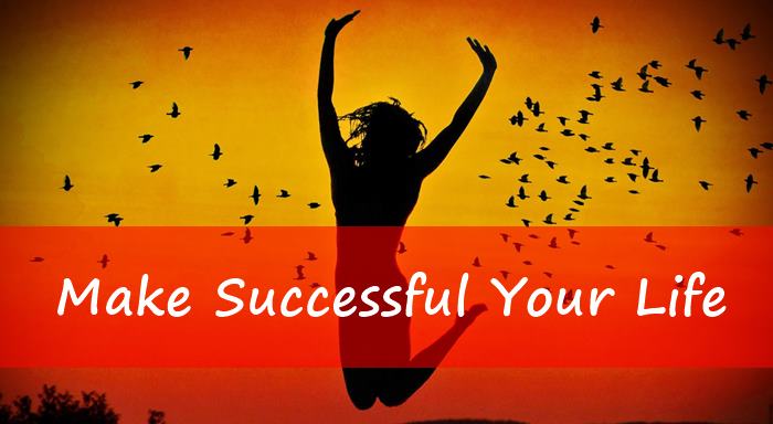 Make Successful Your Life