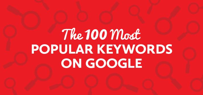 Top 100 popular keywords on google