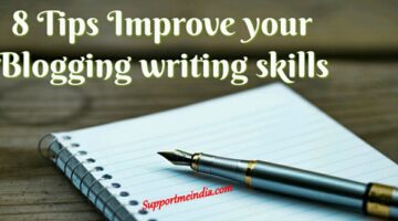 8 tips to improve your blogging writing skills