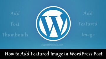 How to add featured image and post thumbnail in WordPress post