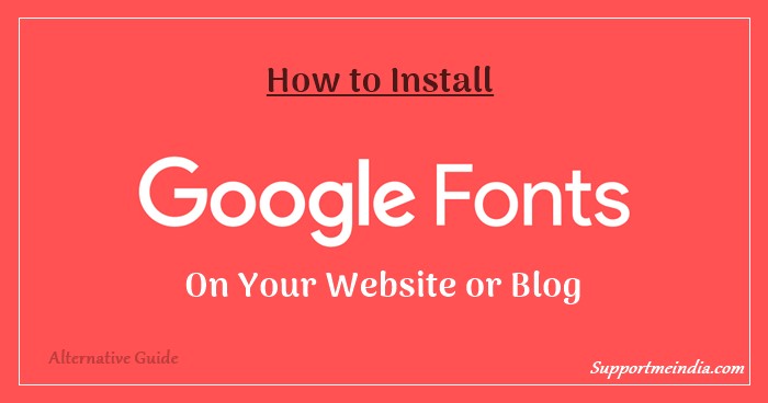 How to install google we fonts in your site