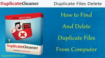 Duplicate Files Ko Computer Par Se Delete Kaise Kare