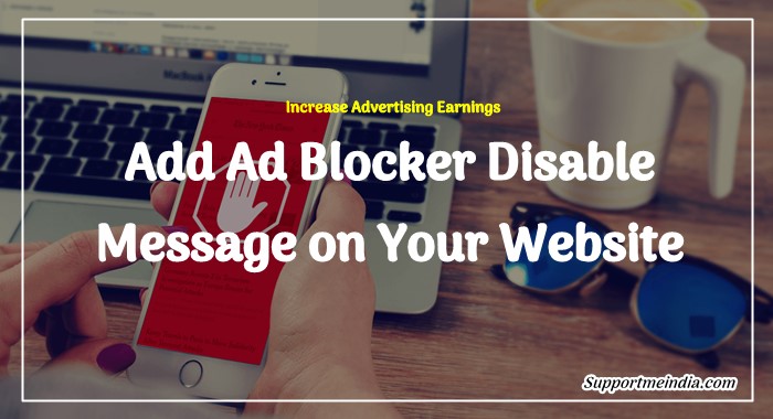 Website Me Ad Blocker Disable Message Kaise Add Kare