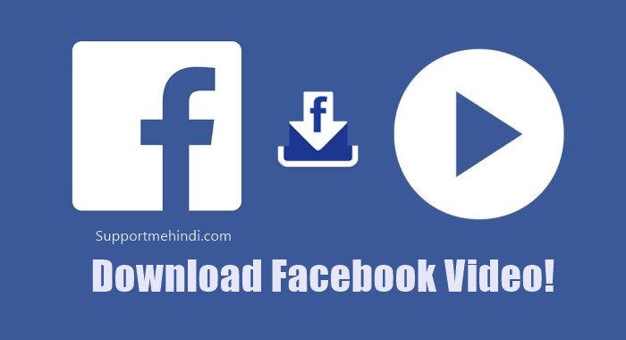 Facebook Video Download Kaise Kare