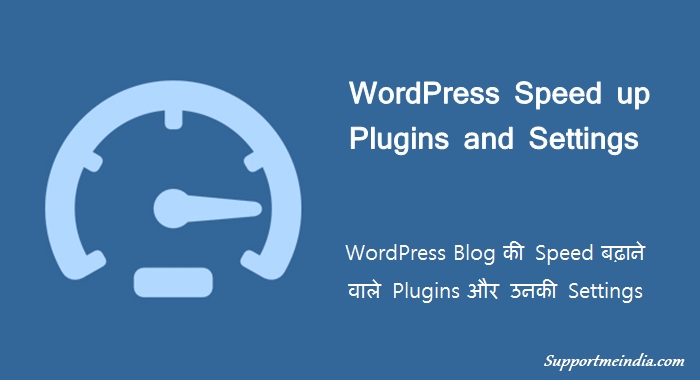 WordPress Speed Up Plugins and Settings