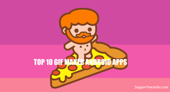 GIF Maker App, Gif kaise banate hai