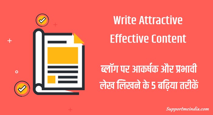 Write Attractive and Effective Content