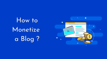 How to Monetize a Blog