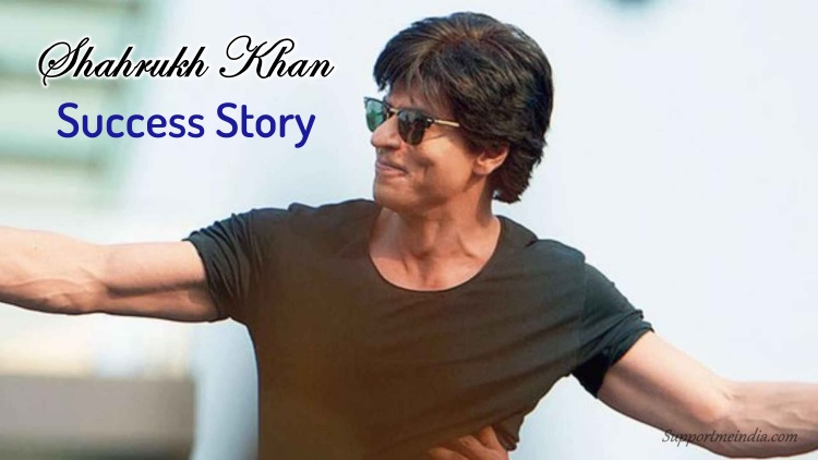 Shahrukh Khan Success Story