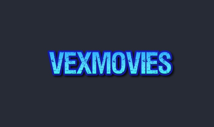 VexMovies 2022 Watch Hollywood Movies Online for Free
