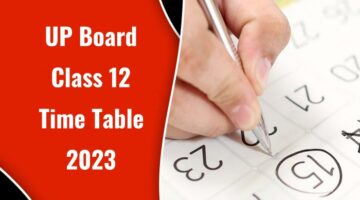 UP Board Class 12 Time Table 2023