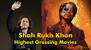 Shah Rukh Khan Highest Grossing Movies