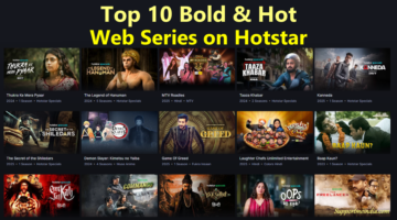 Top 10 Bold and Hot Web Series on Hotstar